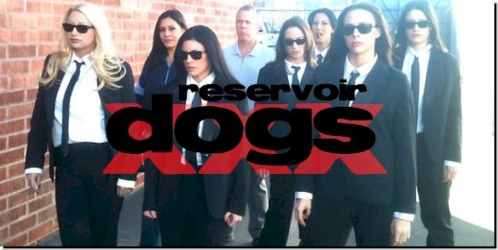 Reservoir Dogs XXX